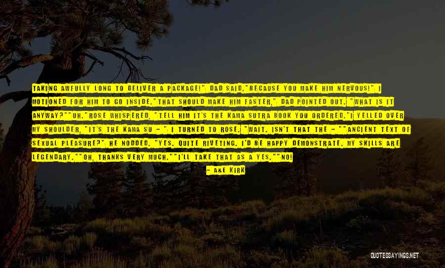 Hotsinpiller Deputy Quotes By A&E Kirk Hotsinpiller Deputy Quotes By A&E Kirk