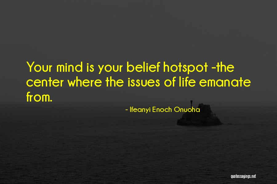 Hotspot Quotes By Ifeanyi Enoch Onuoha