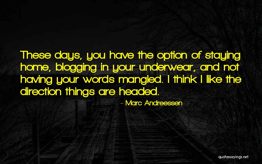 Hottenstein Dentist Quotes By Marc Andreessen Hottenstein Dentist Quotes By Marc Andreessen