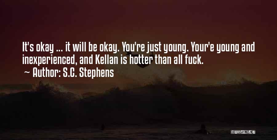 Hotter Than Quotes By S.C. Stephens