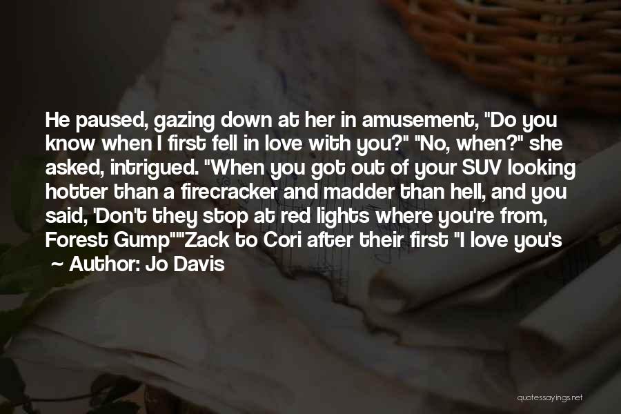 Hotter Than You Quotes By Jo Davis