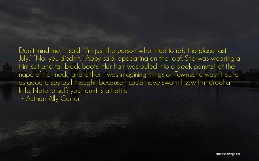 Hottie Quotes By Ally Carter