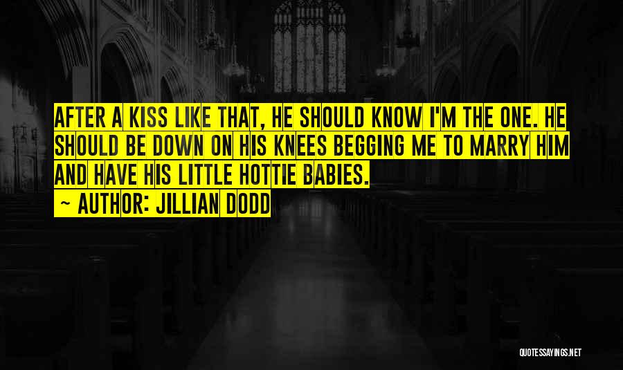 Hottie Quotes By Jillian Dodd