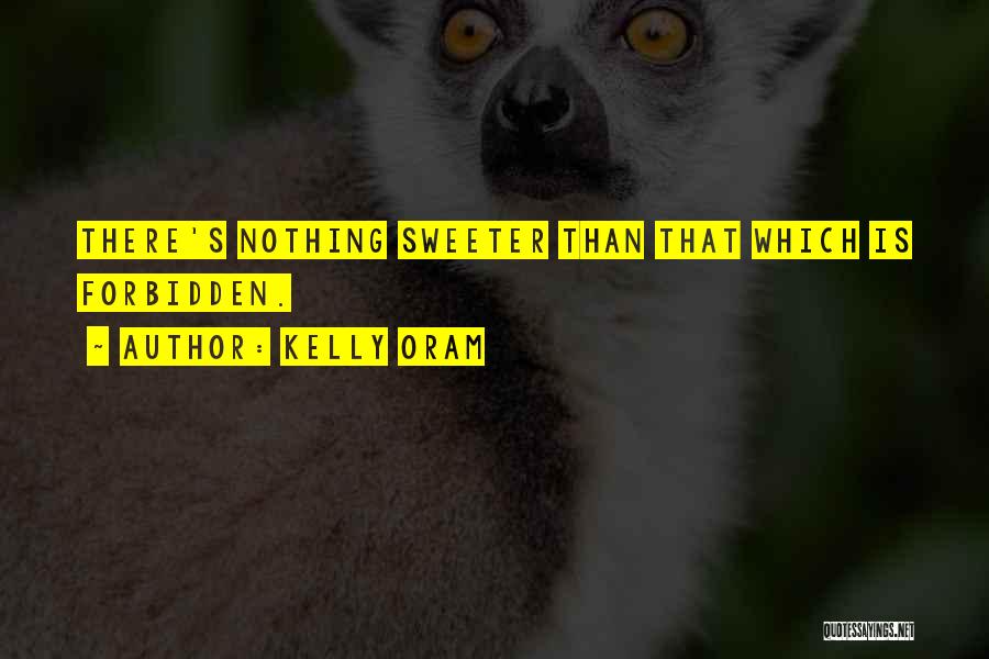 Hottie Quotes By Kelly Oram