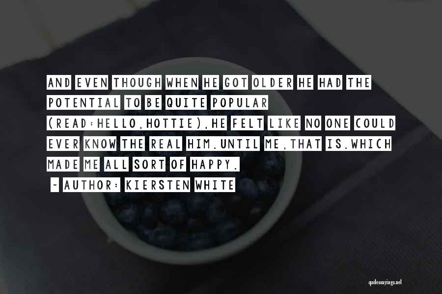 Hottie Quotes By Kiersten White