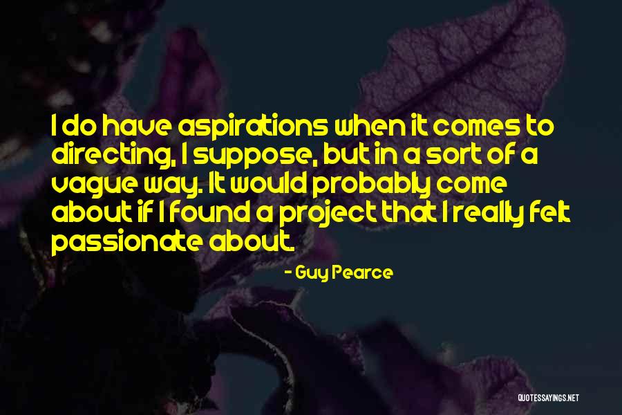 Hotties Pics Quotes By Guy Pearce Hotties Pics Quotes By Guy Pearce