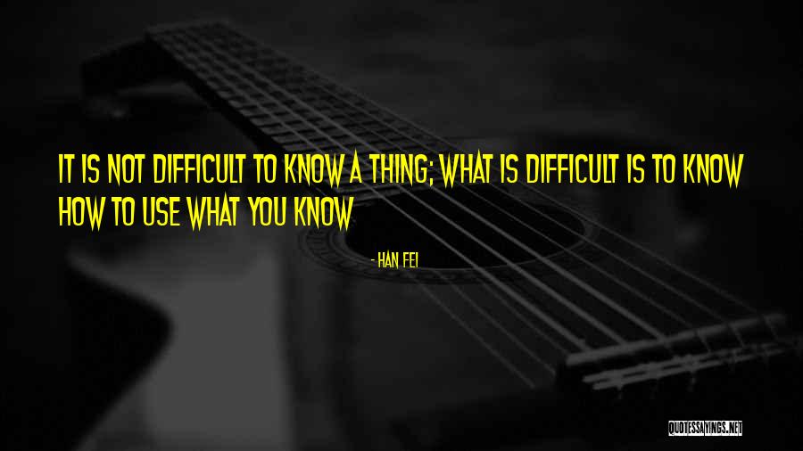 Hoturis Quotes By Han Fei Hoturis Quotes By Han Fei