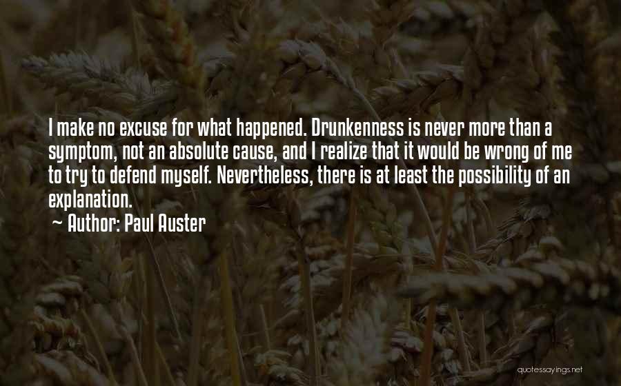 Hou Van Jou Quotes By Paul Auster