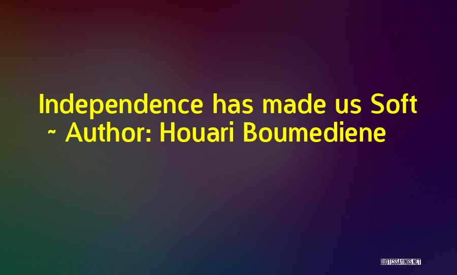 Houari Boumediene Quotes 1051732