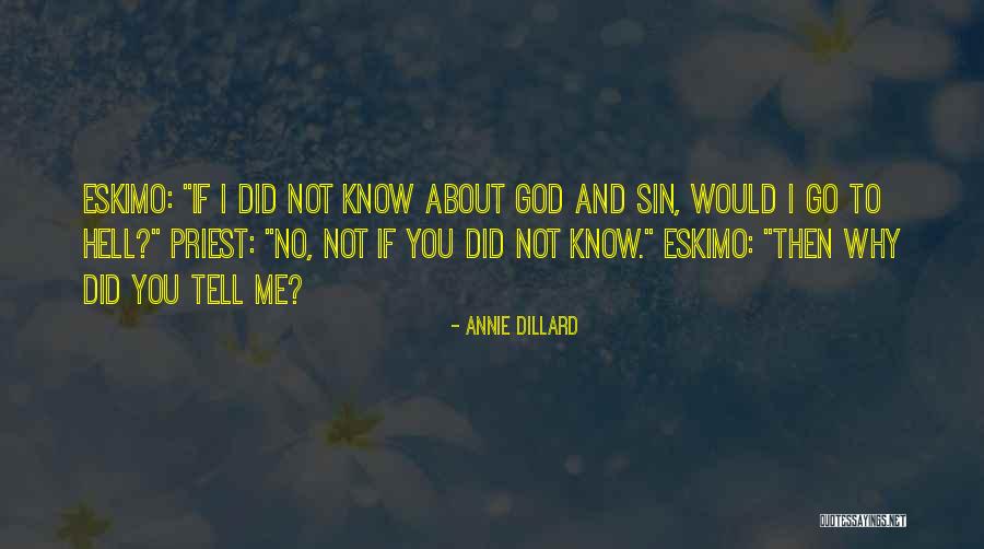 Houari Djazira Quotes By Annie Dillard Houari Djazira Quotes By Annie Dillard