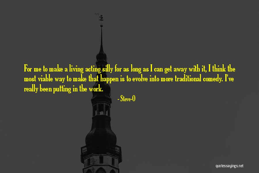 Houcine Slaoui Quotes By Steve-O Houcine Slaoui Quotes By Steve-O