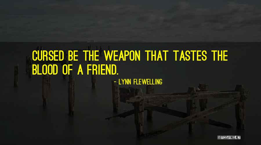Houda Shretah Quotes By Lynn Flewelling