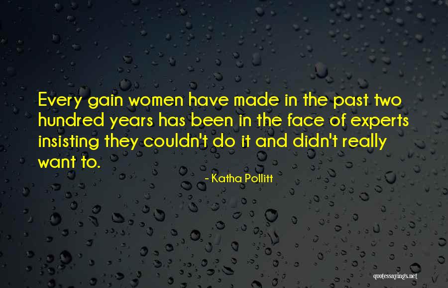 Houdard Chartres Quotes By Katha Pollitt Houdard Chartres Quotes By Katha Pollitt