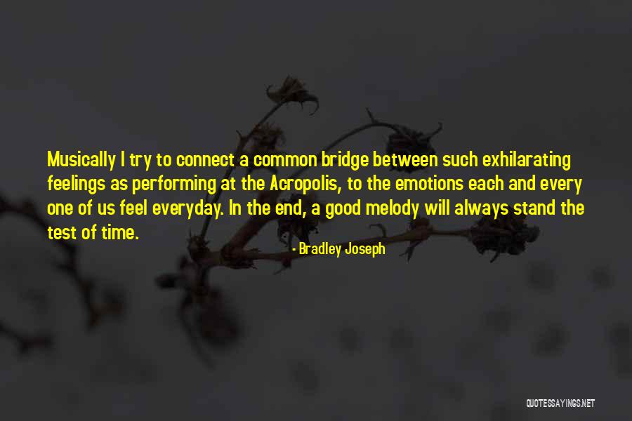 Houdek Hudebn Quotes By Bradley Joseph Houdek Hudebn Quotes By Bradley Joseph