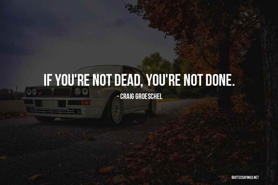 Houdyshell Associates Quotes By Craig Groeschel Houdyshell Associates Quotes By Craig Groeschel