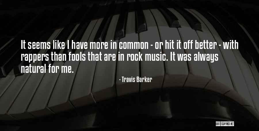 Houdyshell Partners Quotes By Travis Barker Houdyshell Partners Quotes By Travis Barker