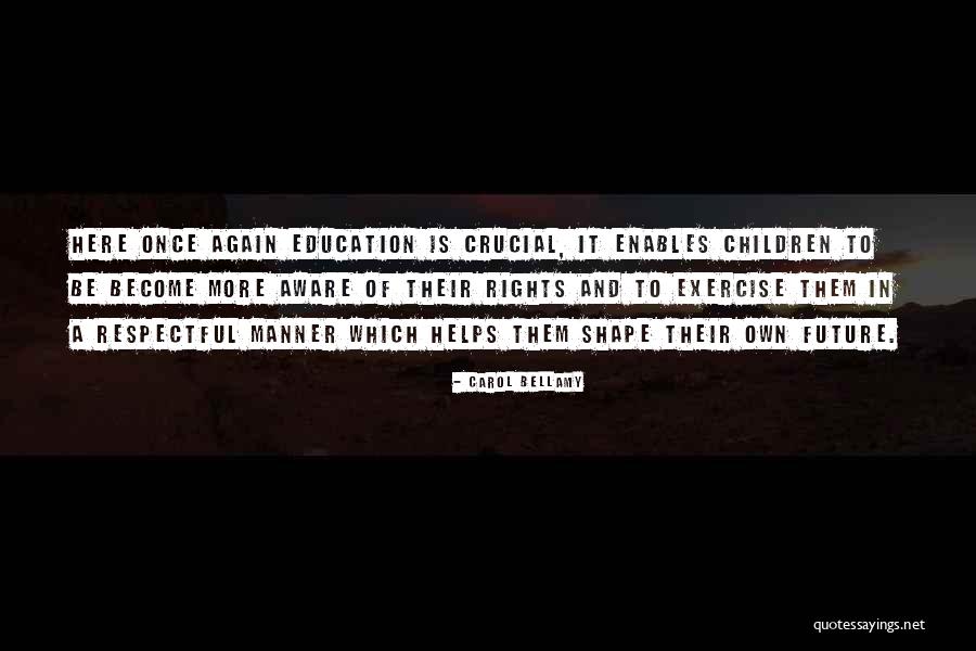 Houellebecq Books Quotes By Carol Bellamy Houellebecq Books Quotes By Carol Bellamy