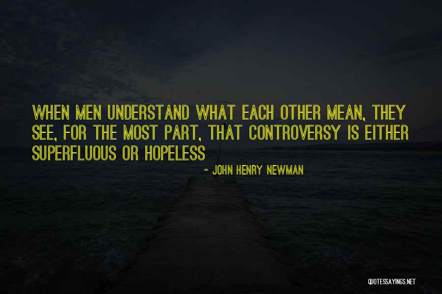 Houellebecq Books Quotes By John Henry Newman Houellebecq Books Quotes By John Henry Newman