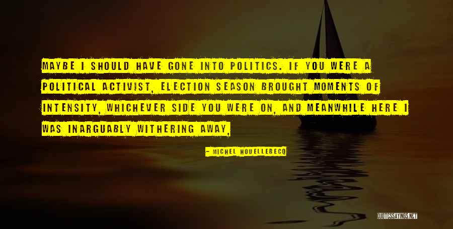 Houellebecq Submission Quotes By Michel Houellebecq Houellebecq Submission Quotes By Michel Houellebecq