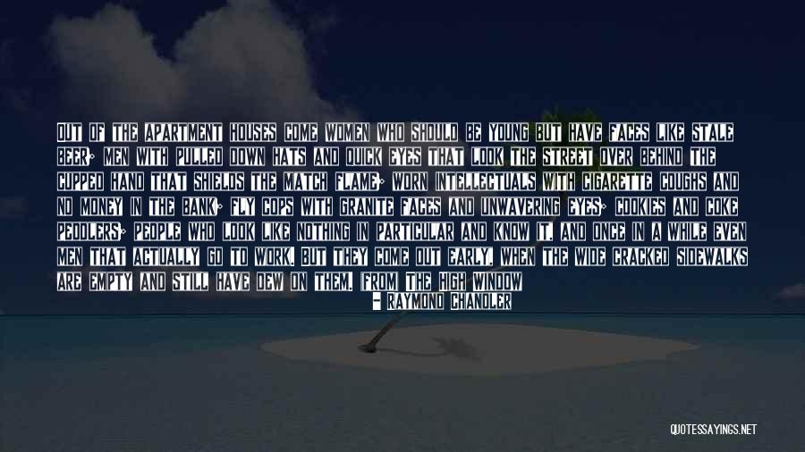 Houko Anime Quotes By Raymond Chandler Houko Anime Quotes By Raymond Chandler