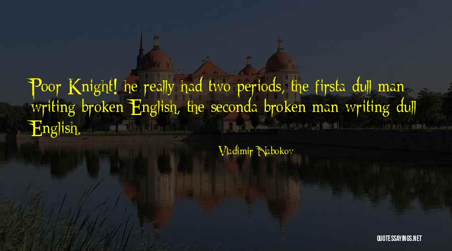 Houlden Farm Quotes By Vladimir Nabokov Houlden Farm Quotes By Vladimir Nabokov