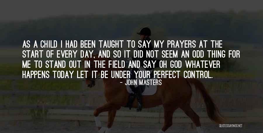 Houldsworth Cpa Quotes By John Masters Houldsworth Cpa Quotes By John Masters
