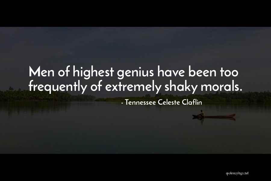 Houlik Dentist Quotes By Tennessee Celeste Claflin