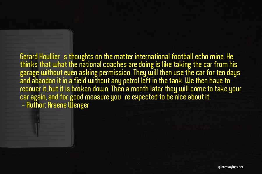 Houllier Quotes By Arsene Wenger