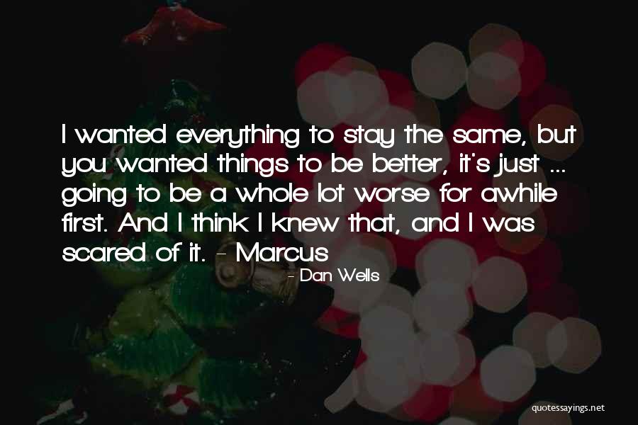 Hounayda Quotes By Dan Wells Hounayda Quotes By Dan Wells