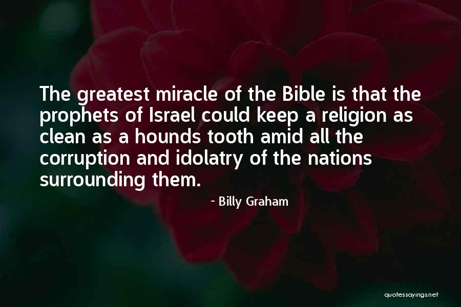 Hounds Quotes By Billy Graham