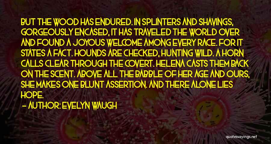 Hounds Quotes By Evelyn Waugh