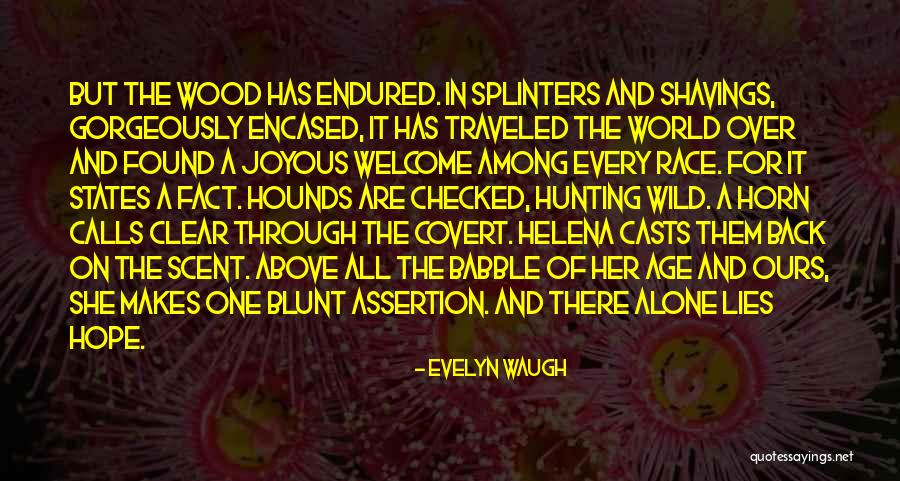 Hounds Quotes By Evelyn Waugh