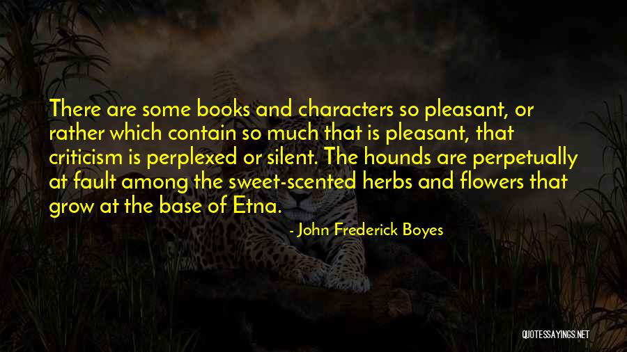 Hounds Quotes By John Frederick Boyes