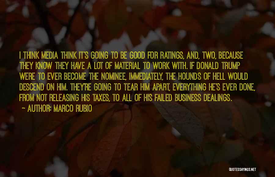 Hounds Quotes By Marco Rubio