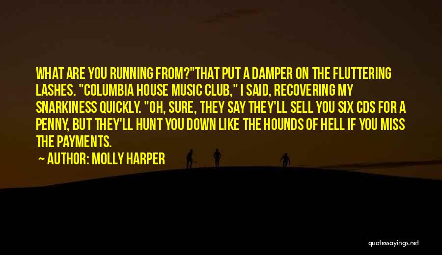 Hounds Quotes By Molly Harper
