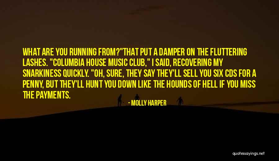 Hounds Quotes By Molly Harper