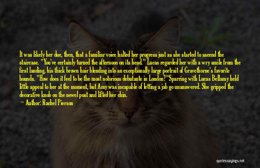 Hounds Quotes By Rachel Pierson