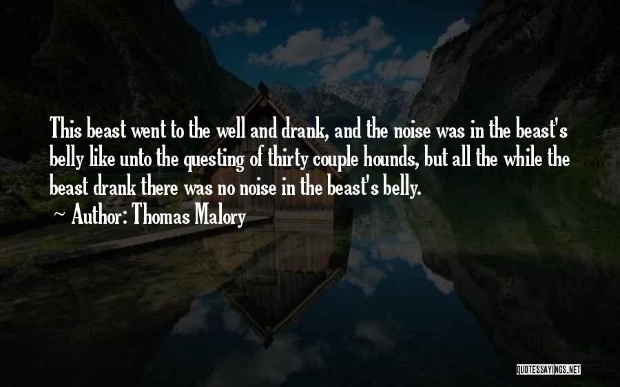 Hounds Quotes By Thomas Malory