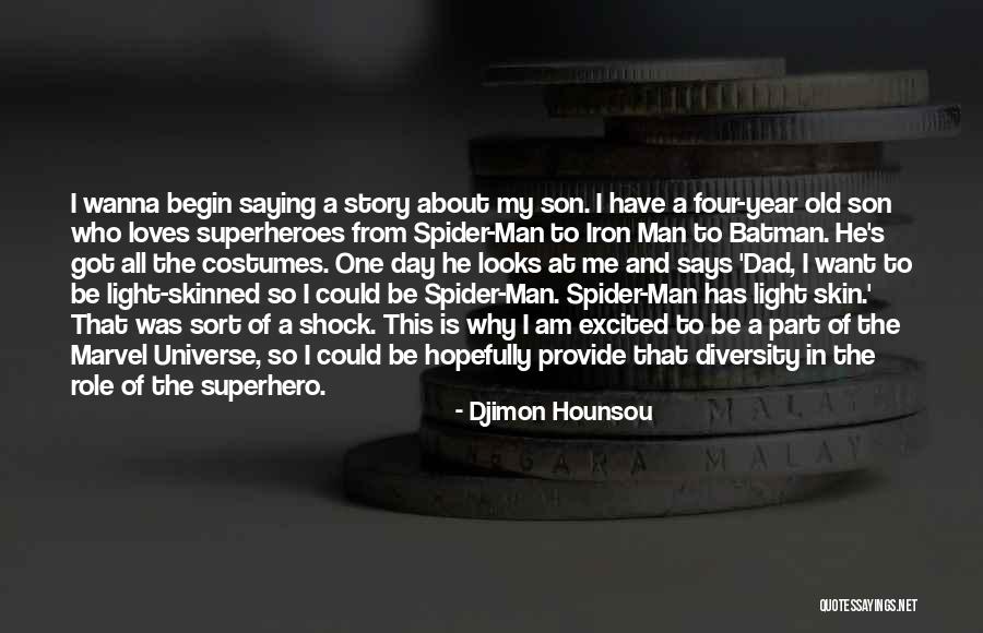 Hounsou Iron Quotes By Djimon Hounsou