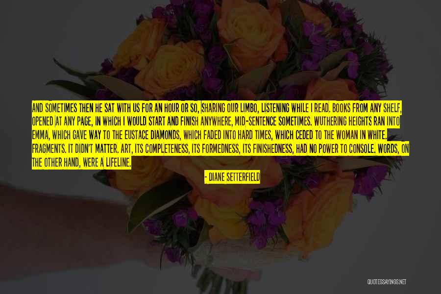 Hour Art Quotes By Diane Setterfield Hour Art Quotes By Diane Setterfield