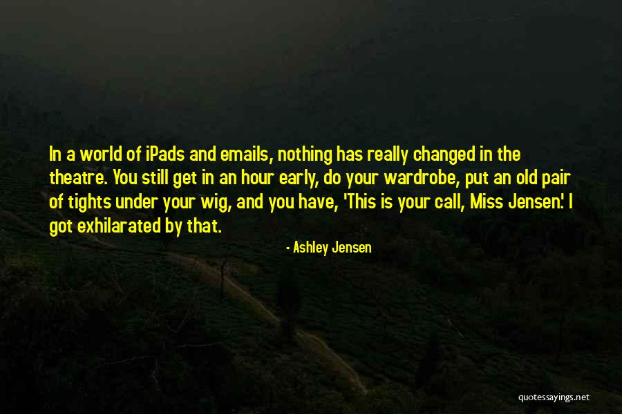 Hour That Changed Quotes By Ashley Jensen Hour That Changed Quotes By Ashley Jensen
