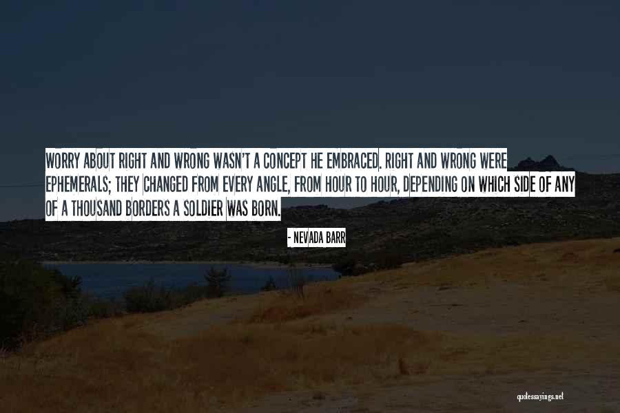 Hour That Changed Quotes By Nevada Barr Hour That Changed Quotes By Nevada Barr