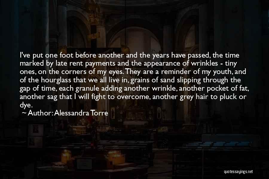 Hourglass Quotes By Alessandra Torre