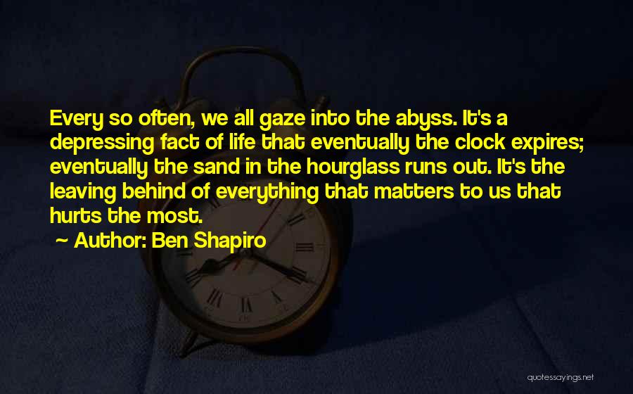 Hourglass Quotes By Ben Shapiro