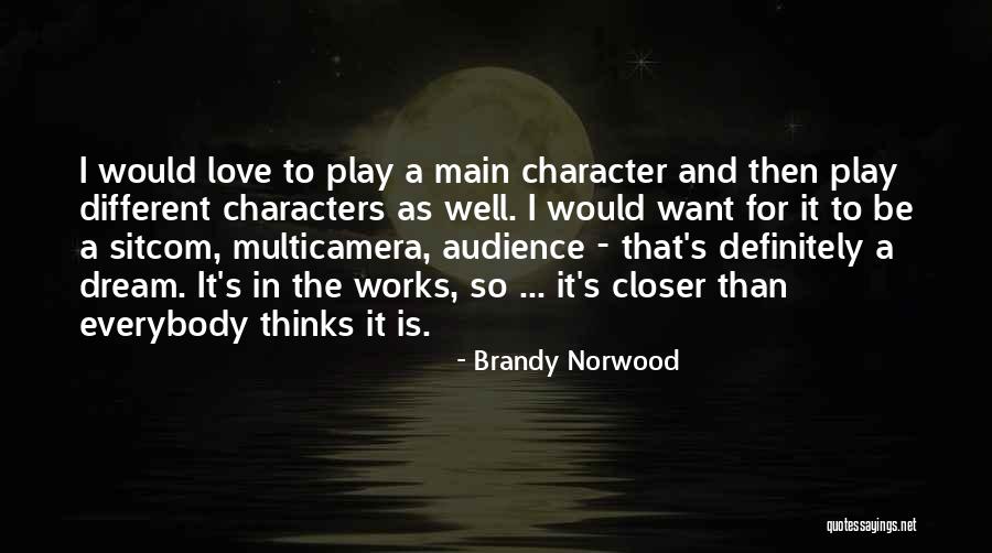 Hourigan Quotes By Brandy Norwood Hourigan Quotes By Brandy Norwood