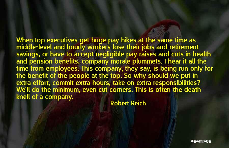 Hourly Pay Quotes By Robert Reich Hourly Pay Quotes By Robert Reich