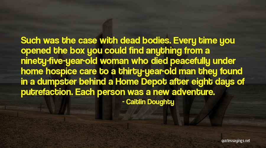 Hours And Locations Quotes By Caitlin Doughty Hours And Locations Quotes By Caitlin Doughty