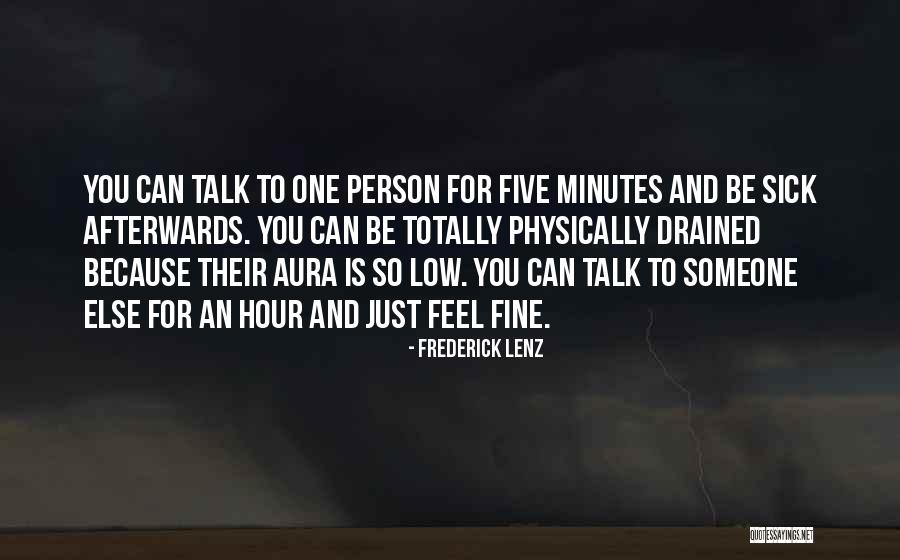 Hours And Minutes Quotes By Frederick Lenz Hours And Minutes Quotes By Frederick Lenz