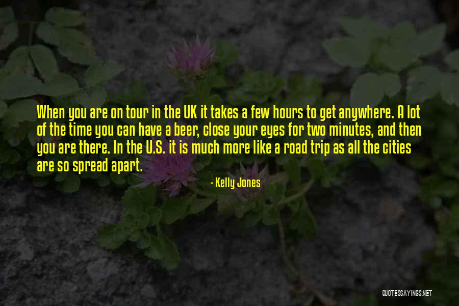 Hours And Minutes Quotes By Kelly Jones Hours And Minutes Quotes By Kelly Jones