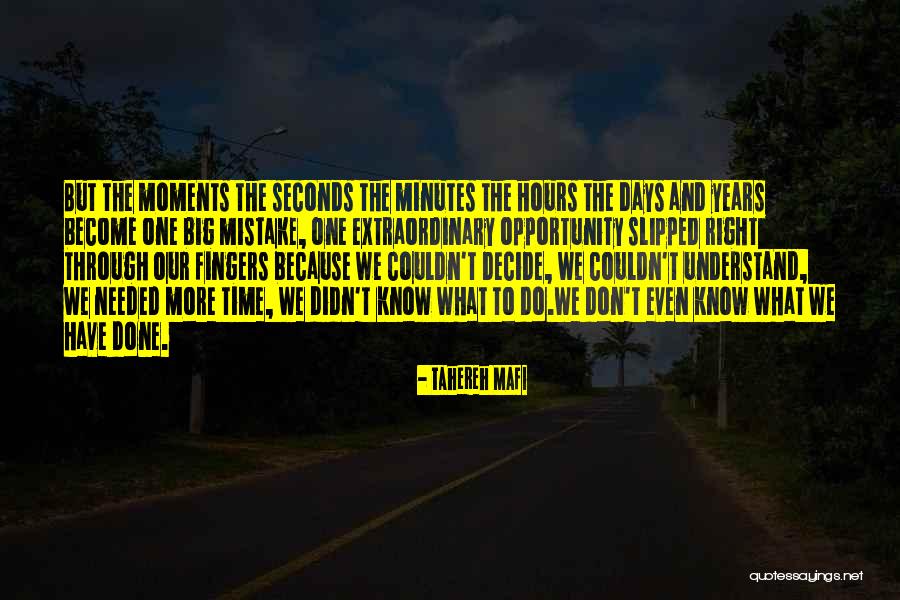 Hours And Minutes Quotes By Tahereh Mafi Hours And Minutes Quotes By Tahereh Mafi